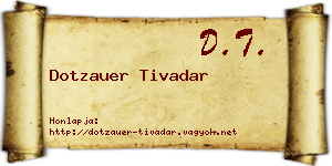 Dotzauer Tivadar névjegykártya